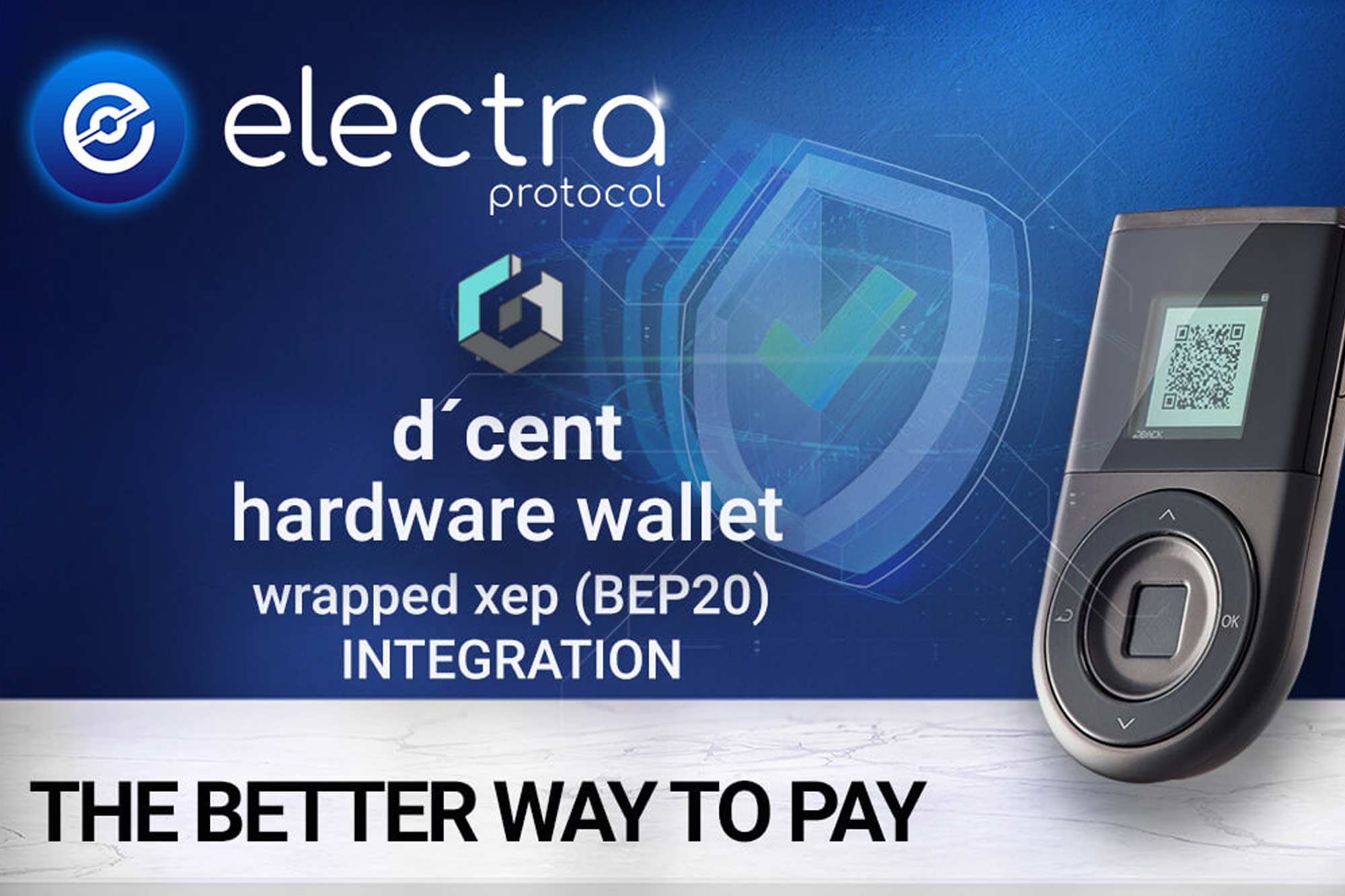 dCent Hardware Wallet - BEP20 - Binance Smart Chain - Wrapped XEP - Electra Protocol